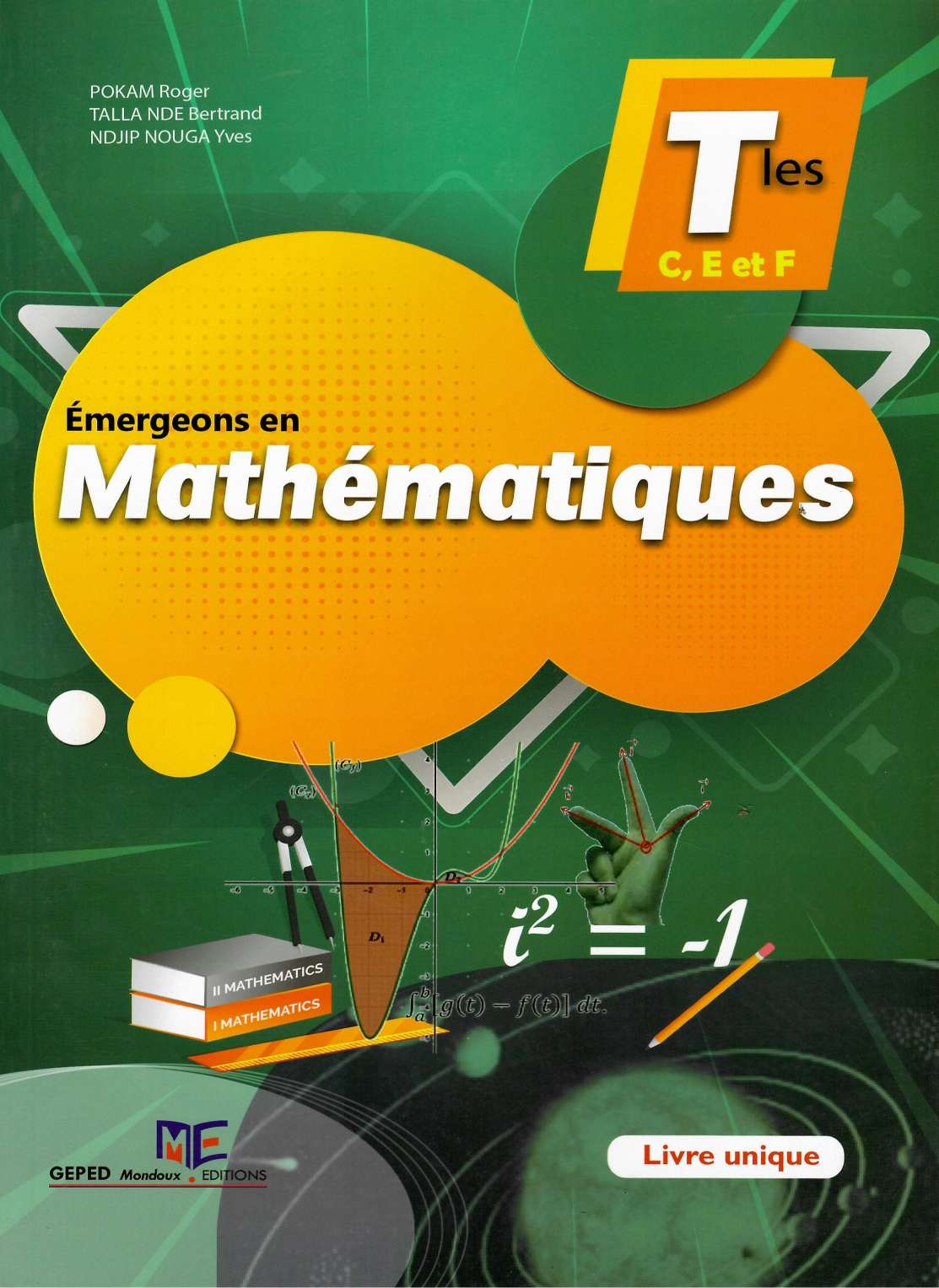 Emergeons en Math?matique Tles C, E et F